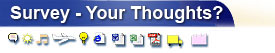 Survey - Your Thoughts?